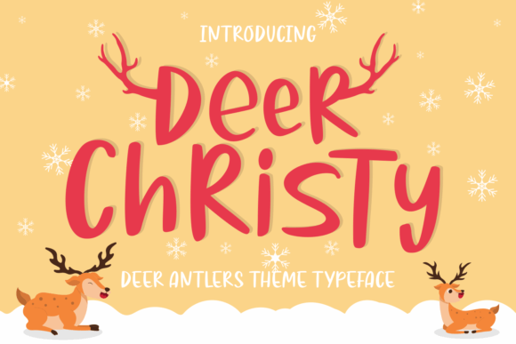 Deer Christy: A Festive Display Font for Handmade Holiday Designs