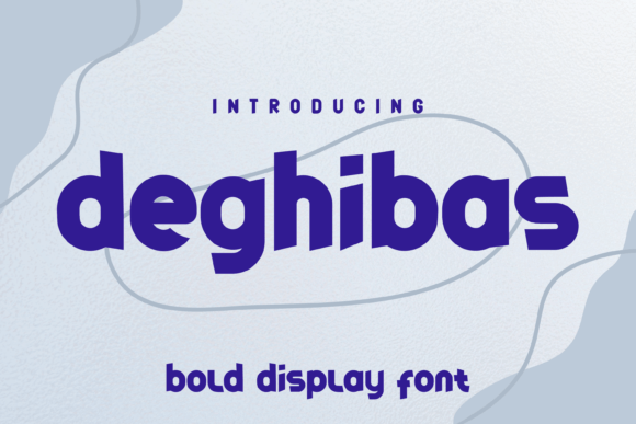Deghibas: A Fun and Playful Display Font for Handmade Brands