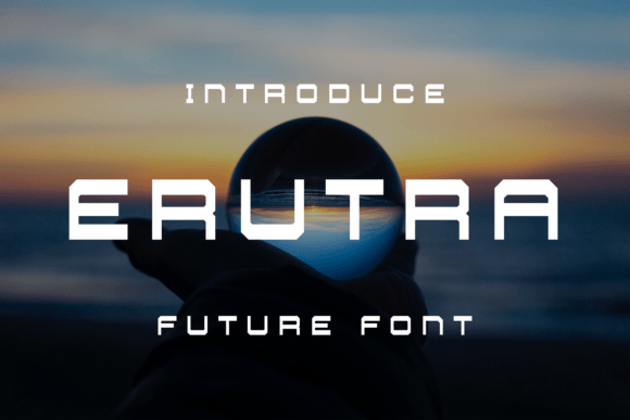 Erutra Typeface: A Modern Display Font for Elevated Brand Identity