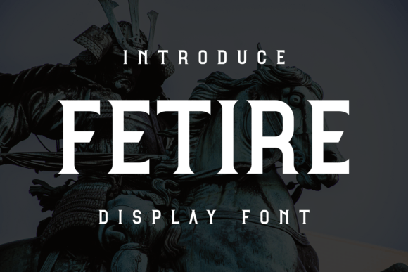 Fetire Display Font Review for Small Business Branding