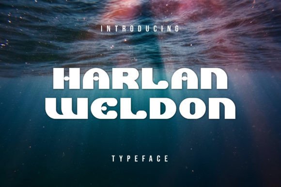 Harlan Weldon: The Quirky Display Font for Playful Digital Brands