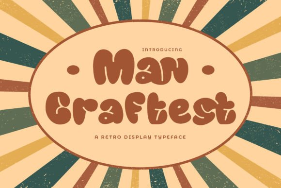 Man Craftest: The Retro Display Font for Playful Branding