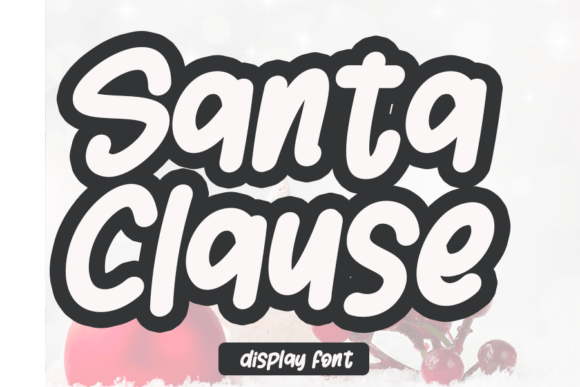 Santa Clause: A Fun Handwritten Display Font for Festive Branding